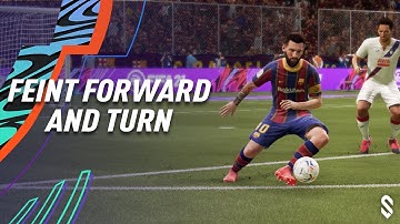 FIFA 21 New Skills Tutorial - Feint Forward And Turn