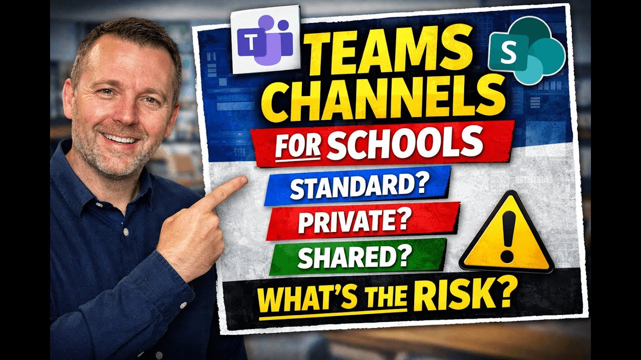 Microsoft Teams Channels for Schools: Governance, SharePoint and IT Admin Best Practice