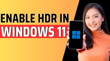 How to enable hdr in pc windows 11 - Full Guide 2023