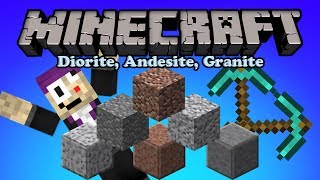 Minecraft Tutorial | -Diorite, Andesite, Granite-
