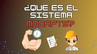 Work Study - Introduction to the MODAPTS System | What is the MODAPTS system
