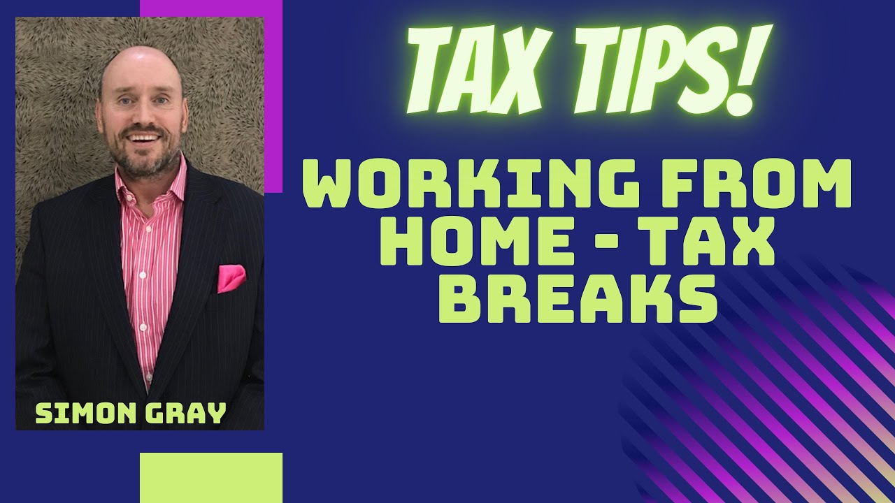 working-from-home-the-tax-breaks-youtube