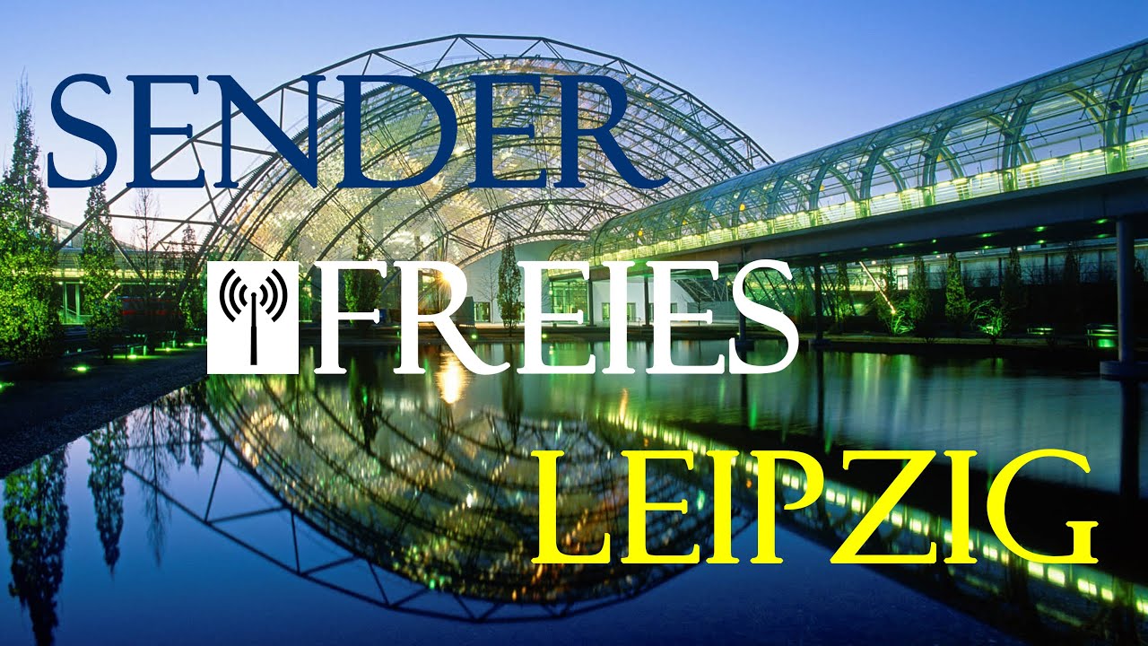 Sender Freies Leipzig Nachrichten 1 YouTube
