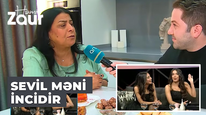 Həmin Zaur | Sevil Sevinc bacılarının anası | Mən də olanları səhv salıram