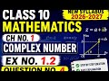 Ex no 1.2 question no 3,4 ( all parts).class 10 math new book,2026-2027, ch no 1 complex Number.