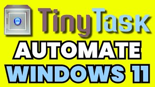 How To Use TinyTask To Automate Windows 11 (FULL GUIDE) Net Worth