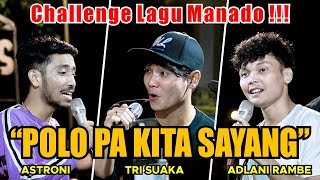 CHALLENGE!!! POLO PA KITA SAYANG - TANTOWI YAHYA (LIVE NGAMEN) TRI SUAKA, ASRTONI, ADLANI RAMBE