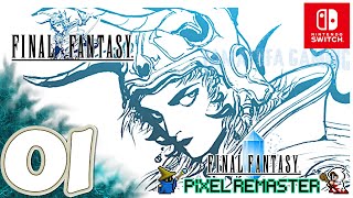 Final Fantasy [Pixel Remaster] | [Switch] Gameplay Walkthrough Part 1 Prologue | No Commentary