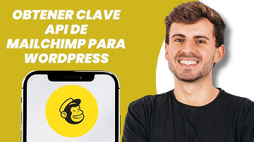 Cómo obtener la clave API de Mailchimp para WordPress (Guía completa)