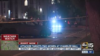 Attacker targets two women at Chandler mall