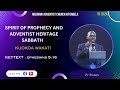 SPIRIT OF PROPHECY AND ADVENTIST HERITAGE SABBATH