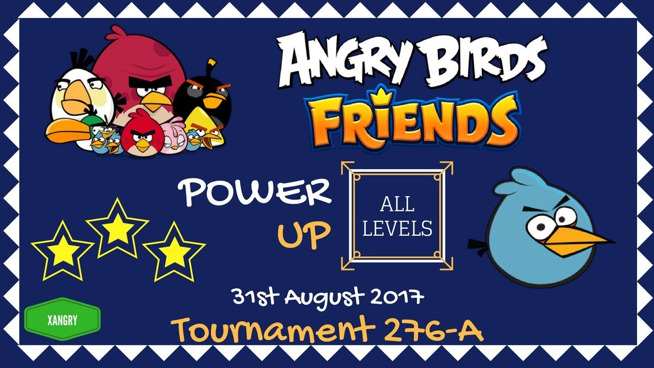 Angry Birds Friends Tournament 276-A All Levels POWER UP Walkthrough
