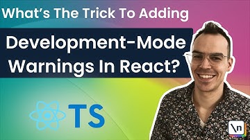 What’s the Trick to Adding Development-Mode Warnings in React by Chris, Fullstack Engr, Solve GMBH