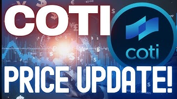COTI Crypto  - Price Chart, Price Update and Prediction and Technical Analysis, Price News Today!