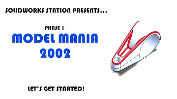 Solidworks Station   Model Mania 2002   Phase 1 of 2