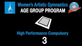 Women's Artistic Gymnastics Age Group Program - Floor - High Performance Compulsory 3