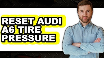 How to Reset Audi A6 Tire Pressure (Easy Method)