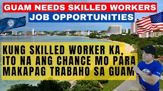 GUAM NEEDS SKILLED WORKERS | IN DEMAND JOBS IN GUAM