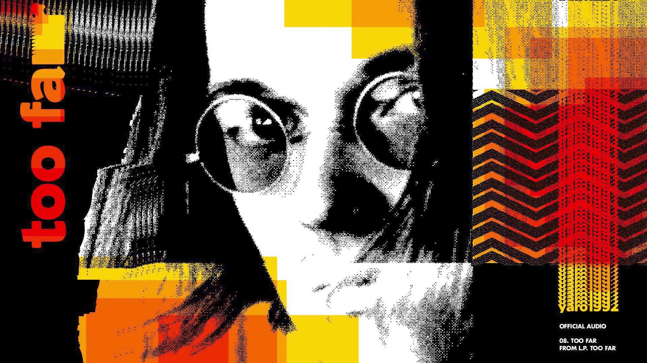 Yaro1992 "Too Far" (official audio)