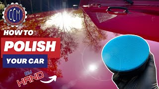 How To Polish Your Car By Hand