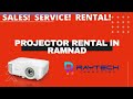 Projectorrentalprojectorsalesprojectorserviceno1 projector rental in ramanathapuramraytech