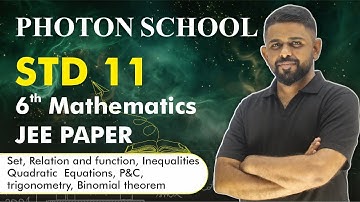 Crack JEE with This Paper! | Std 11 Photon School JEE Paper-6 Full Solution