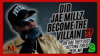 Did JAE MILLZ Become Battle Raps # 1 Villain?? PT.2