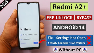 Redmi A2+ Frp Bypass/Unlock Google Account Lock Without PC - Activity Launcher Not Working - 2025