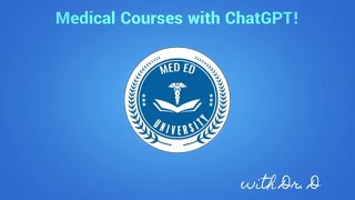 Use Chatgpt To Create Medical Courses In Just 10 Minutes!