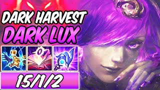 S+ DARK HARVEST DARK ELEMENTALIST LUX MID FULL DMG MAGIC PEN | Best Build & Runes -League of Legends