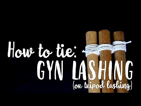 How to tie a Gyn Lashing + How to open a tripod stand
