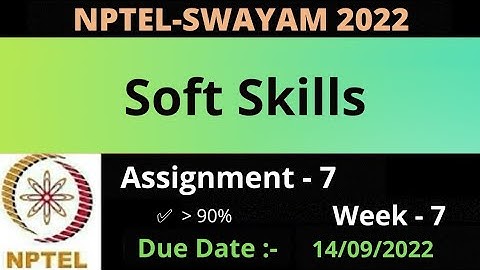 Assignment -7 || Week -7 || Soft Skills || NPTEL 2022 ||