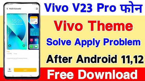 Vivo V23 Pro Theme Apply Problem Solve In Android 11,12 ||How To Download Free Theme On Vivo V23 Pro