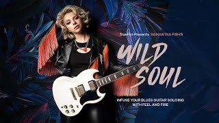 🎸 Samantha Fish&#39;s Wild Soul - Intro - Guitar Lessons - TrueFire