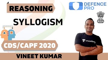Syllogism (Part-4) | Reasoning | Target CDS/CAPF/NDA/AFCAT 2020-2021 | Vineet Kumar
