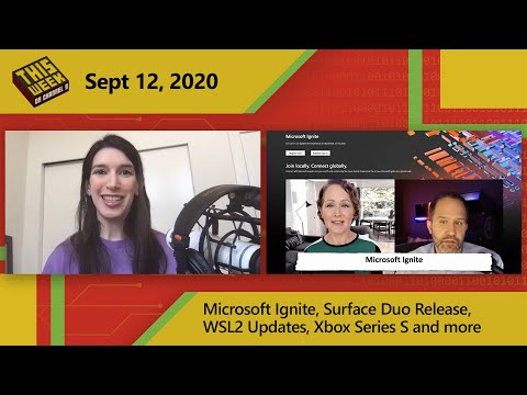 TWC9: Microsoft Ignite, Surface Duo Release, WSL2 Updates, Xbox Series S and more