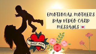 Emotional Mother's Day Video Card Messages 💌