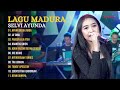 FULL ALBUM LAGU DANGDUT MADURA VERSI DANGDUT KOPLO TERBARU | SELVI AYUNDA - ANYAR DEDIH JANDA