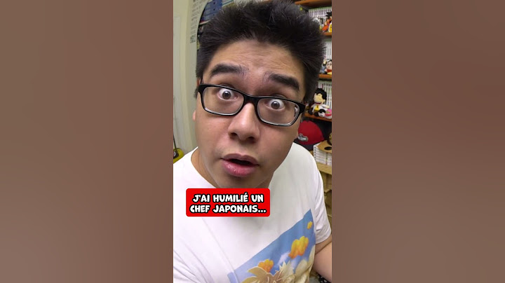 J'ai Humilié un Chef Japonais...