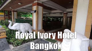 Royal Ivory Hotel Bangkok