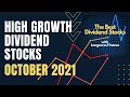 Best High Growth Dividend Stocks For October 2021