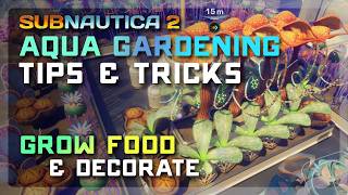4 SMART WAYS TO USE GROW BEDS! 🌱 Subnautica 2 GARDENING / Base Building Tips & Tricks