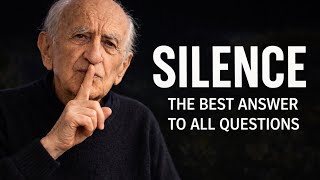 Silence The Best Answer To All Questions