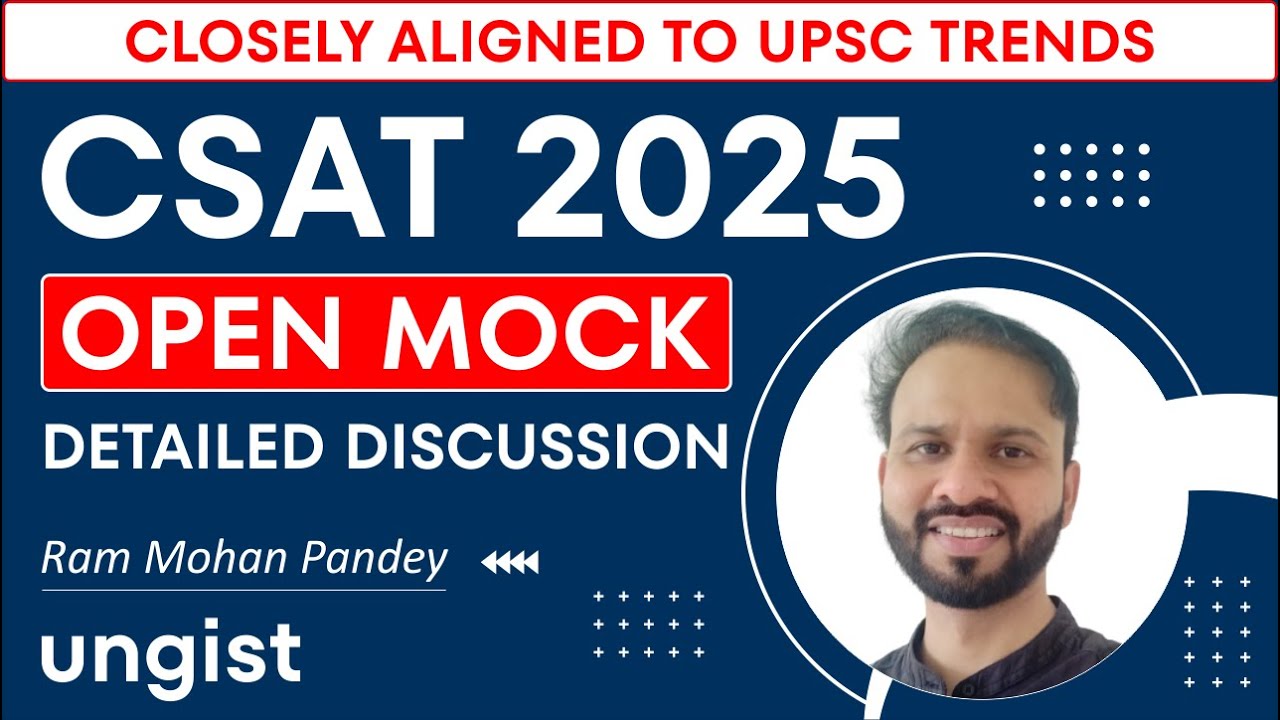 CSAT 2025 OPEN MOCK for UPSC Prelims 2025 Detailed Discussion By Ram ...