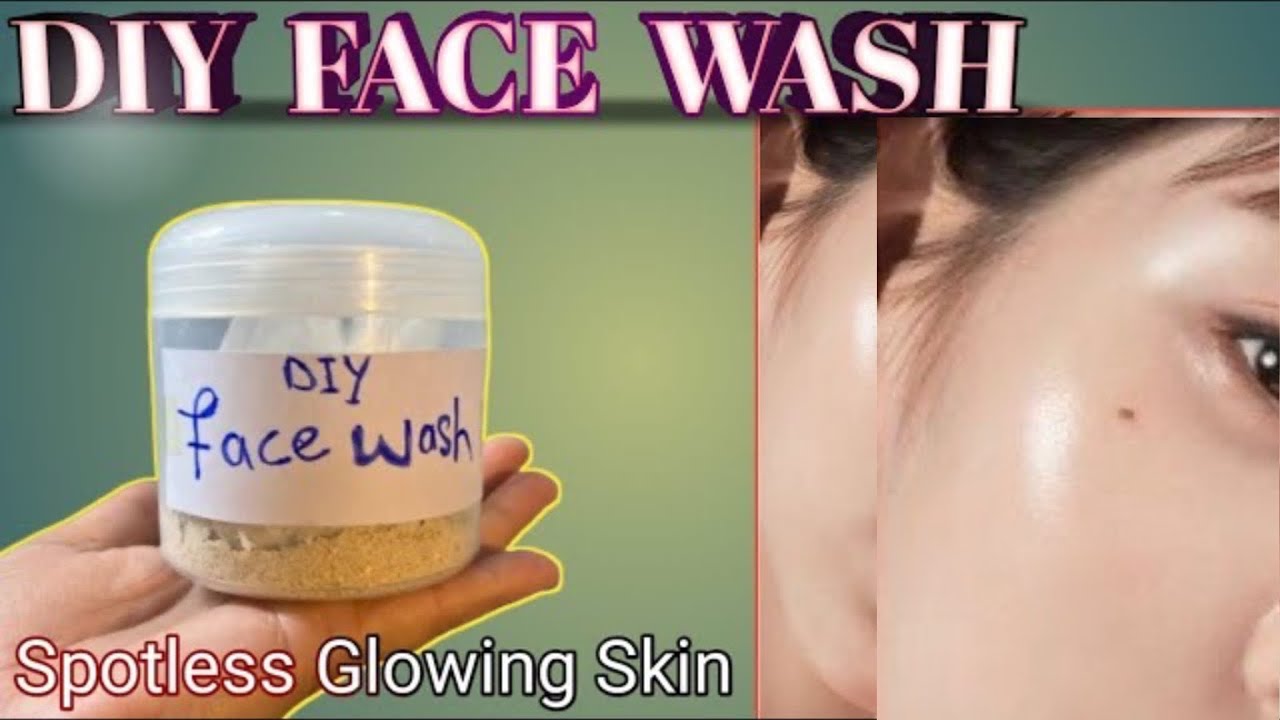 DIY FACE WASH FOR SPOTLESS AND GLOWING SKIN | Home Remedy | @mehaknoor5 ...