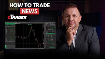 How To Trade News Events Using cTrader Platform