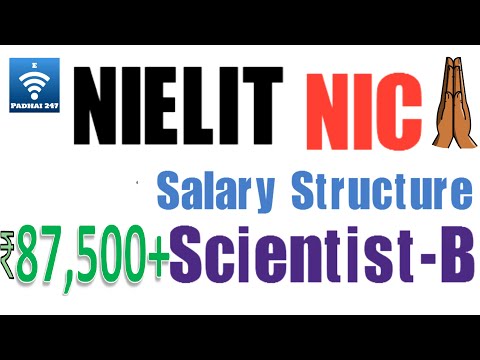 NIELIT NIC Scientist B Salary | Duties | Promotion |