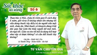 Số 6: Giải độc gan Tuệ Linh có dùng kèm thuốc tây được không ?