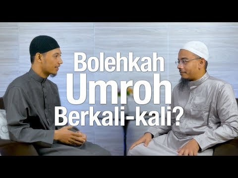 bincang-santai:-bolehkah-umroh-berkali-kali?---ustadz-dr.-sofyan-baswedan,-m.a.