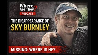 The Mysterious Disappearance of Sky Burnley